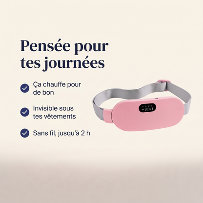 Pensée pour tes journées : ça chauffe pour de bon, invisible sous tes vêtements, sans fil jusqu'à 2 h